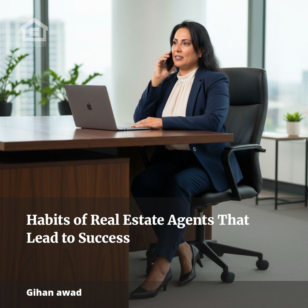 Habits of Real Estate Agents That Lead to Success