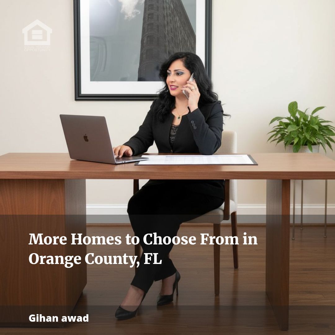 More Homes to Choose From in Orange County, FL